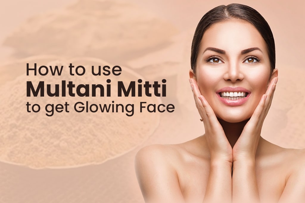 How to use Multani Mitti to get Glowing Face